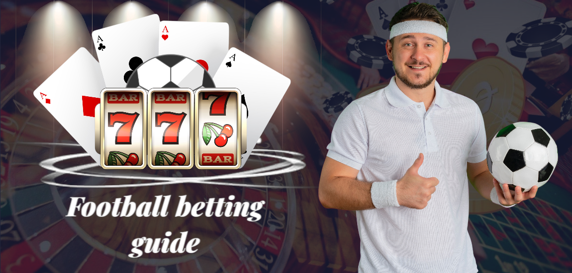 Football Betting Guide