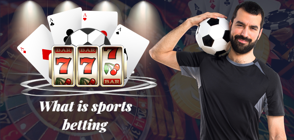 What is Sports Betting