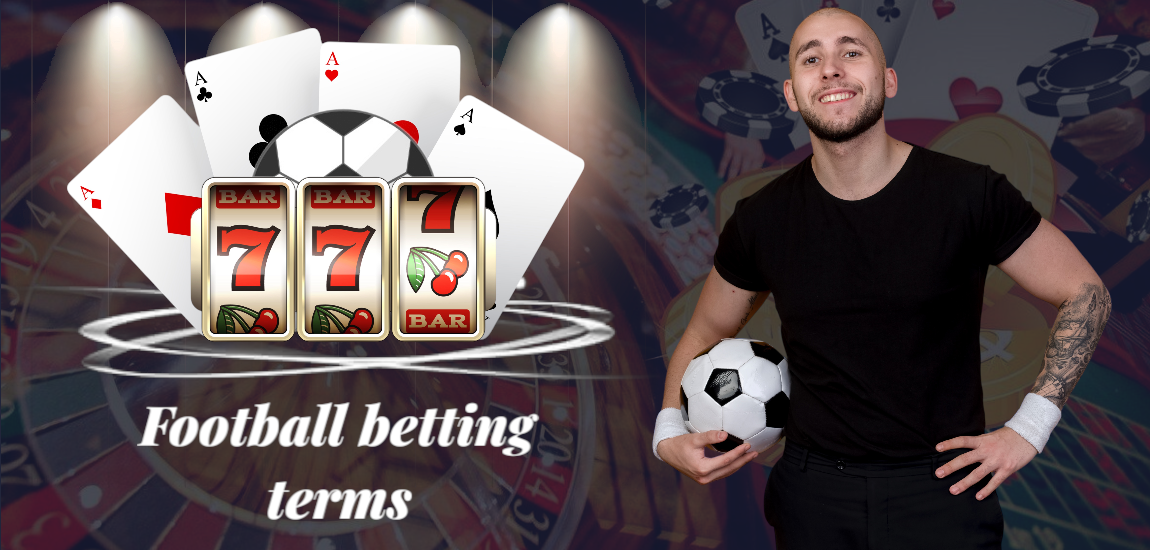 Football Betting Terms